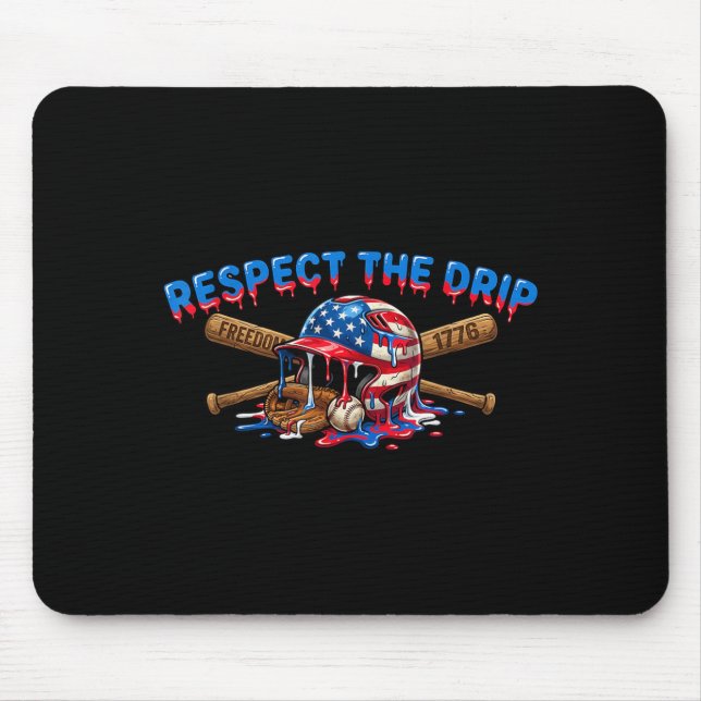 Respect The Drip Patriotic Baseball 1776 Design Mouse Pad (Front)