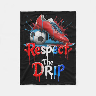 Respect The Drip Soccer Graffiti Street Style  Fleece Blanket