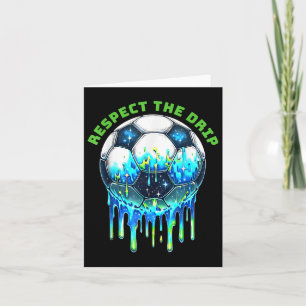 Respect The Drip Soccer Ice Cream Drip With Sprink Card