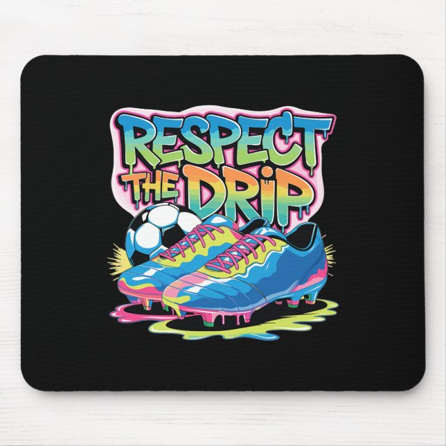 Respect The Drip Soccer Ice Cream Drip With Sprink Mouse Pad (Front)