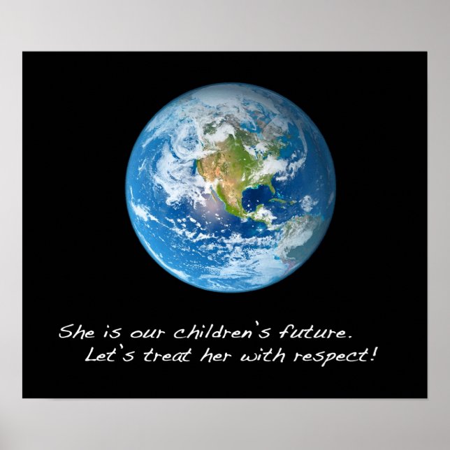 Respect the Earth Poster (Front)