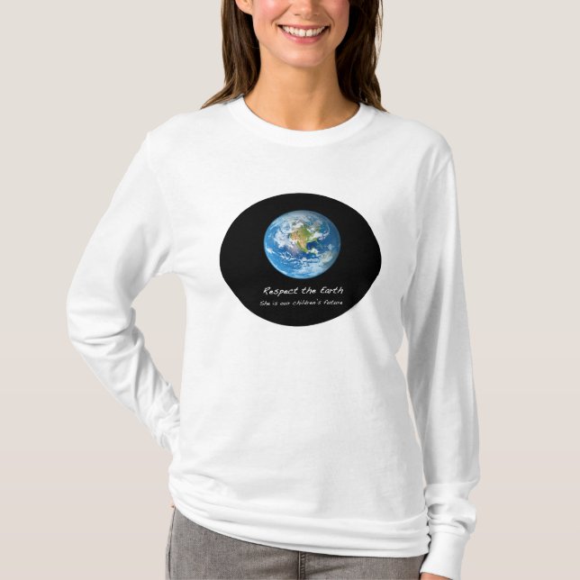 Respect the Earth Shirt (Front)