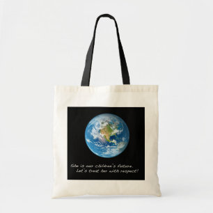 Respect the Earth Tote Bag
