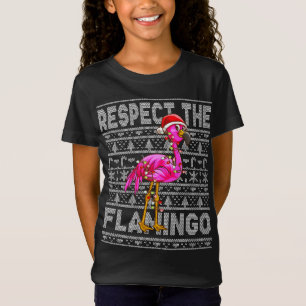 Respect The Flamingo Christmas Pink Flamingos T-Shirt