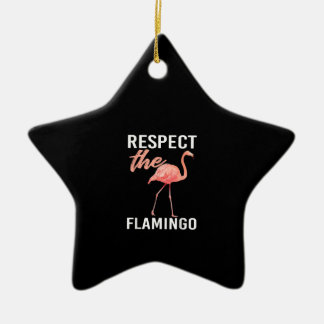 Respect The Flamingo | Funny Flamingo Lover Ceramic Tree Decoration