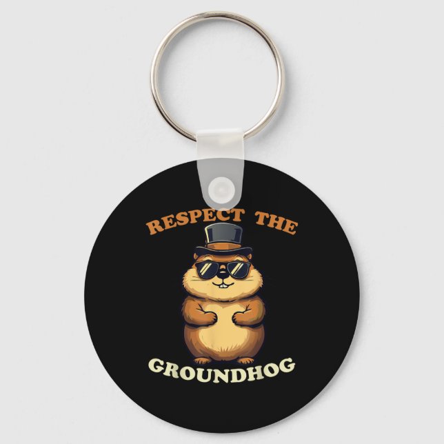 Respect The Groundhog Celebrate Groundhog Day With Key Ring (Front)