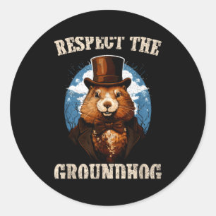 Respect The Groundhog Funny Groundhog Day Classic Round Sticker