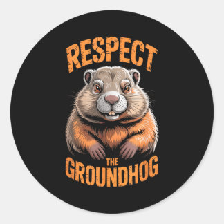 Respect The Groundhog Punxsutawney Phil Funny Holi Classic Round Sticker