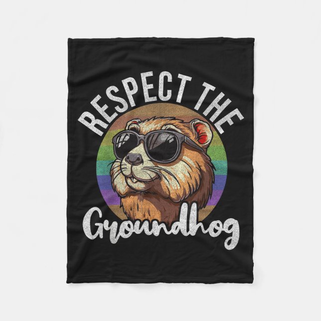 Respect The Groundhog Retro Funny Groundhog Day  Fleece Blanket (Front)