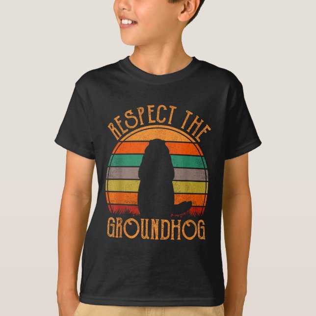 Respect The Groundhog Retro Groundhog Day Funny Wo T-Shirt (Front)