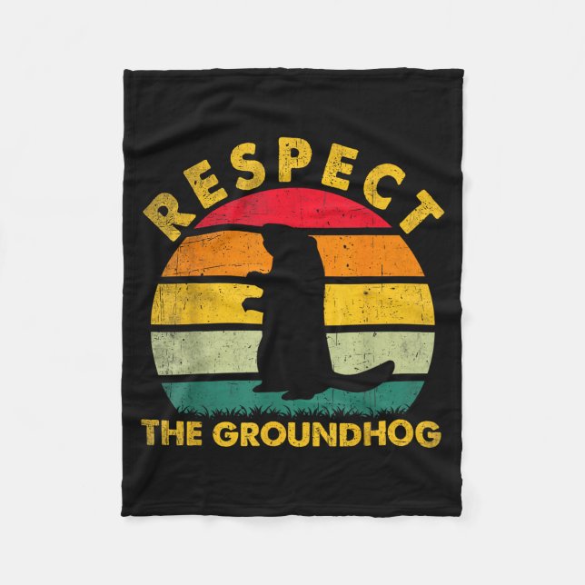 Respect The Groundhog Sunset Funny Woodchuck  Fleece Blanket (Front)