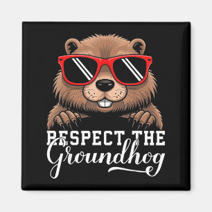 Respect The Groundhog Woodchuck Animal Ground Hogs Magnet