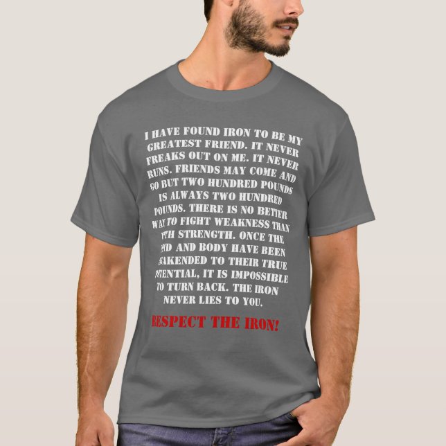 Respect The Iron Front T-Shirt (Front)