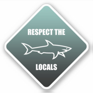Respect The Locals