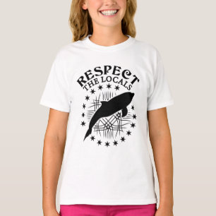 Respect The Locals - Dolphin Lover Quote T-Shirt