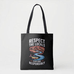 Respect the Locals Fish Ocean Save the Planet  Tote Bag