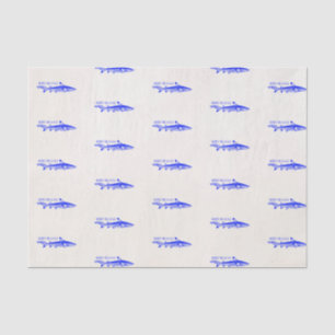 Respect the Locals Funny Quote - Navy Blue Shark T Tissue Paper