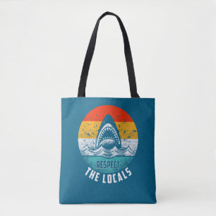 Respect the Locals Tote Bag