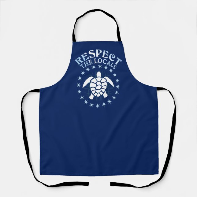 Respect The Locals - Turtle Awareness Diving Quote Apron (Front)