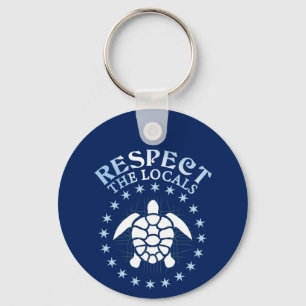 Respect The Locals - Turtle Awareness Diving Quote Key Ring