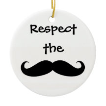 Respect the Moustache Ornament