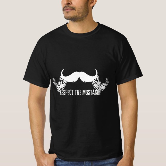 Respect the Moustache T-shirt (Front)