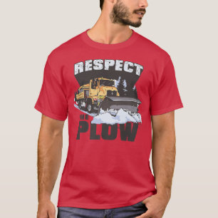 Respect The Plough Snow Winter  T-Shirt