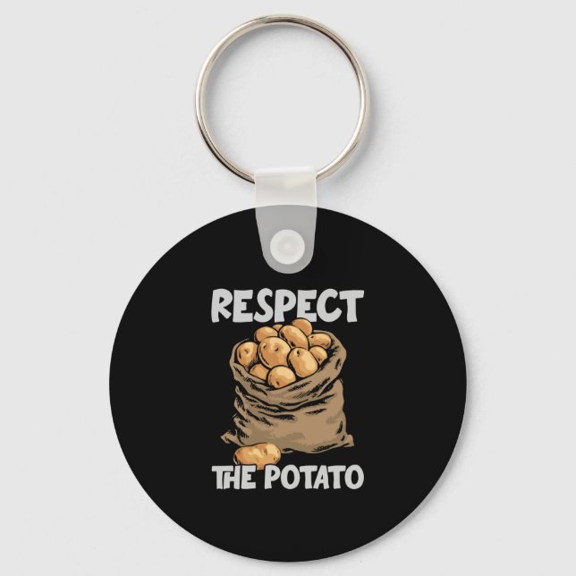 Respect The Potato Funny Root Vegetable Potatoes Key Ring (Front)