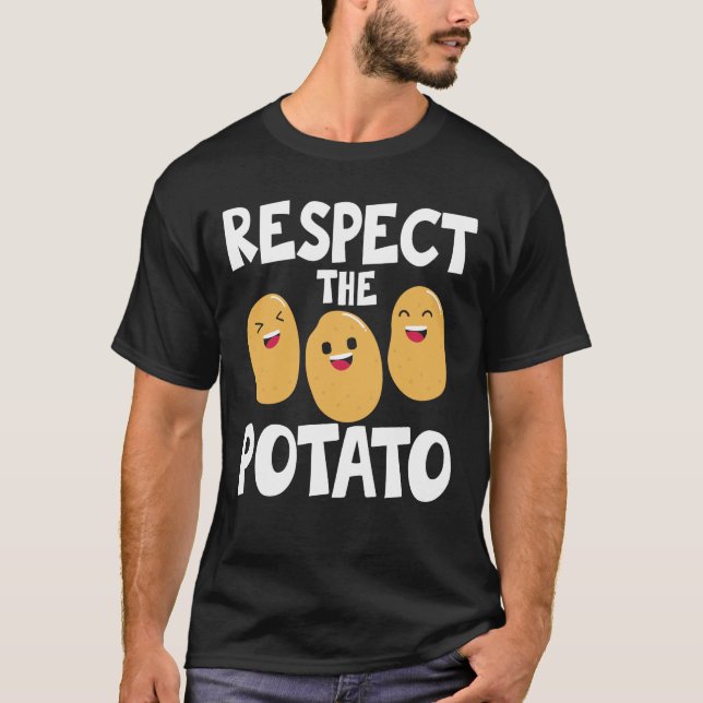 Respect The Potato T-Shirt (Front)