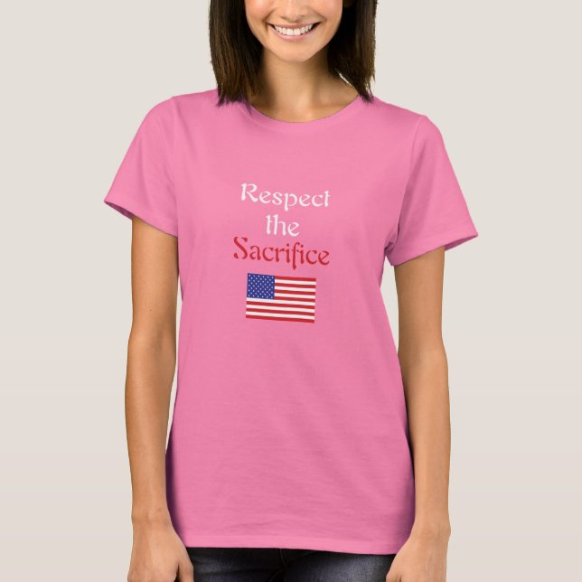 Respect the Sacrifice t-shirt (Front)