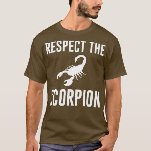 Respect the Scorpion T-Shirt