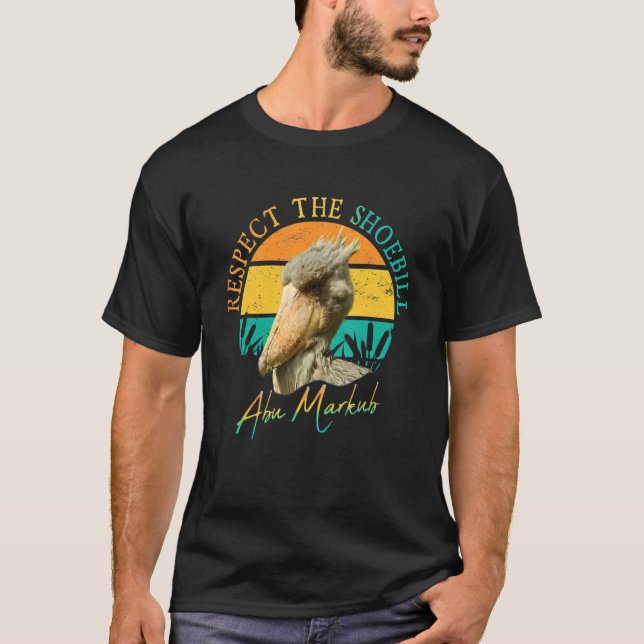 Respect The Shoebill Stork Art Abu Markub African  T-Shirt (Front)