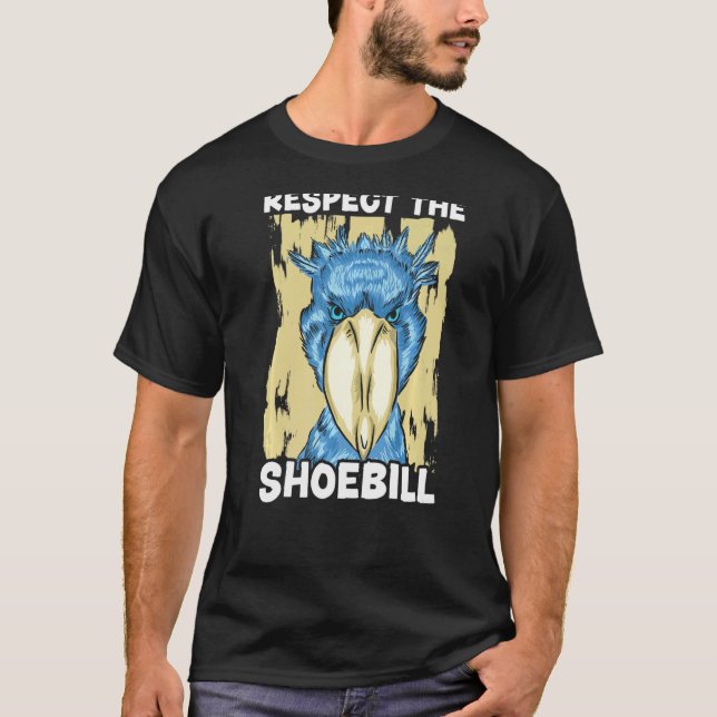 Respect The Shoebill Stork Bird Whisperer Whalehea T-Shirt (Front)