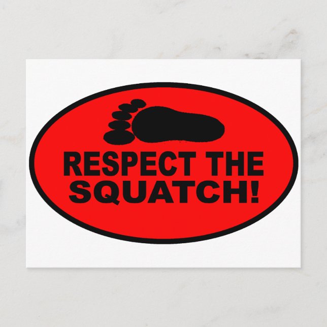 RESPECT THE SQUATCH!  Look like a PRO in Bobo's Postcard (Front)