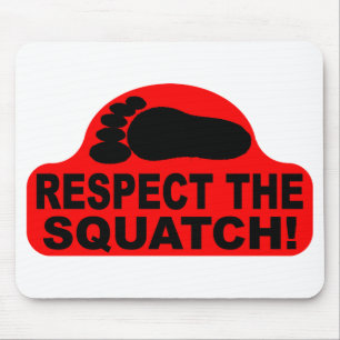 RESPECT THE SQUATCH! Look like a PRO with Bobo's Mouse Pad