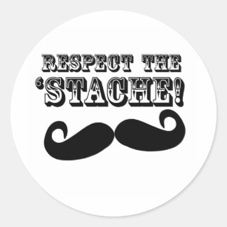 Respect the 'Stache Classic Round Sticker