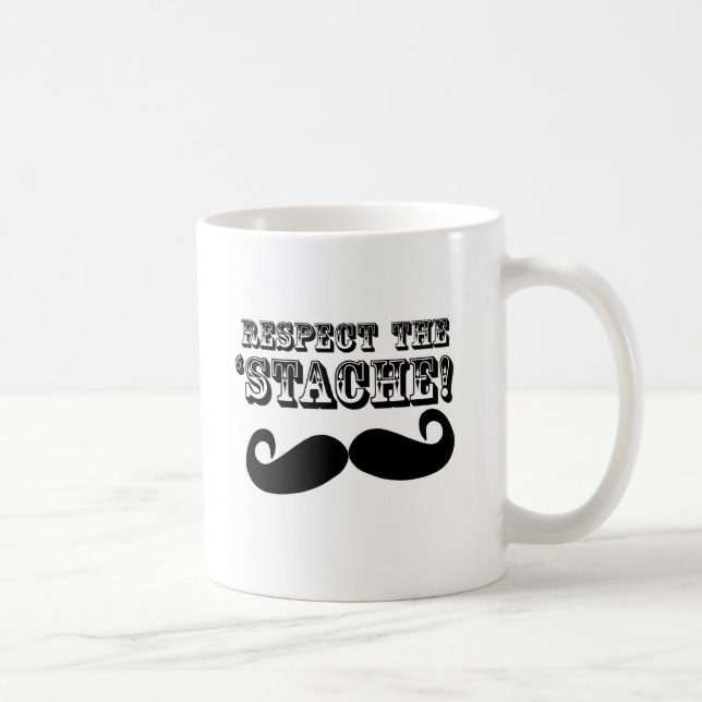 Respect the 'Stache Coffee Mug (Right)
