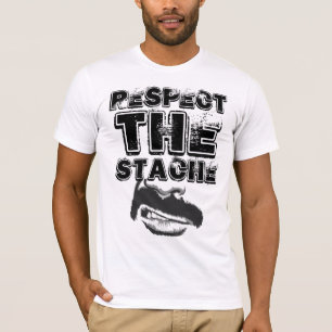 Respect The Stache T-Shirt