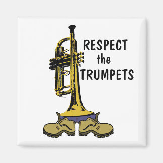 Respect the Trumpets Magnet