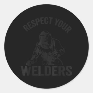 Respect Welders Sl Sogovernment Agencyl Classic Round Sticker