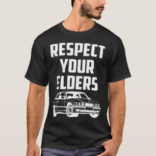 Respect Your Elders BMW E30 M3 T-Shirt