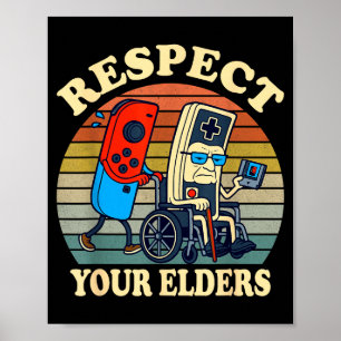 Respect Your Elders Gaming Control 80s Retro Funny Poster