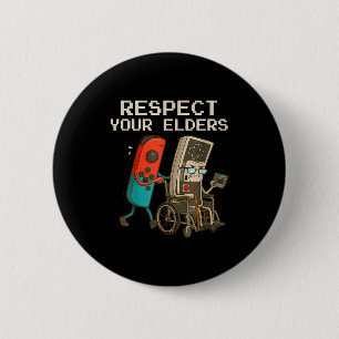 Respect Your Elders Gaming Control Retro Funny Gam 6 Cm Round Badge
