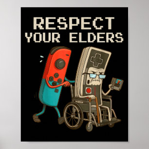Respect Your Elders Gaming Control Retro Funny Gam Poster