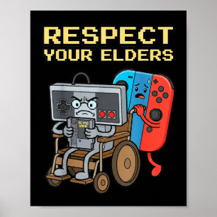 Respect Your Elders Retro Gaming Funny Gamer Contr Poster