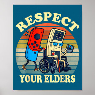 Respect Your Elders Retro Gaming Funny Gamer Contr Poster