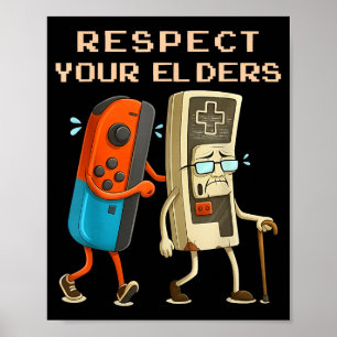 Respect Your Elders Retro Gaming Funny Gamer Contr Poster