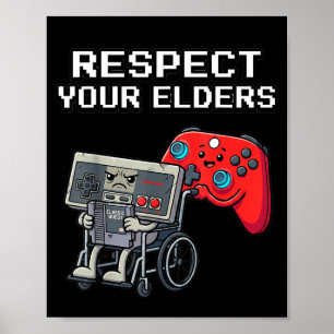 Respect Your Elders Retro Gaming Funny Gamer Contr Poster