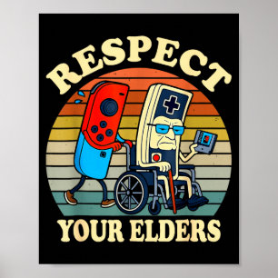 Respect Your Elders Retro Gaming Funny Gamer Contr Poster