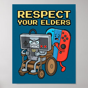 Respect Your Elders Retro Gaming Funny Gamer Contr Poster